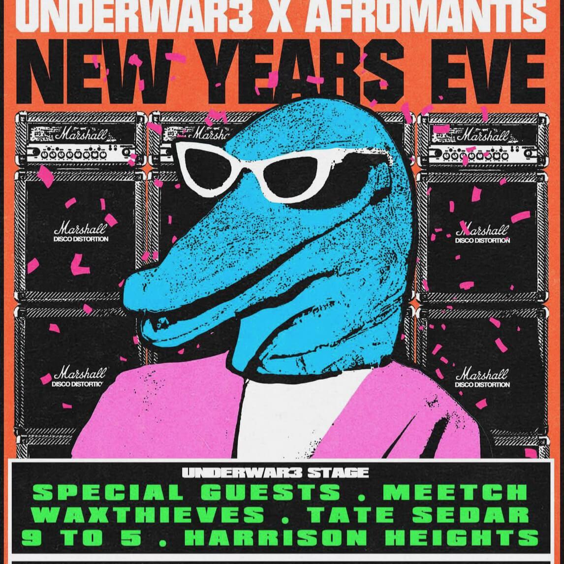 New Year's Eve Extravaganza: Underwar3 x Afromantis